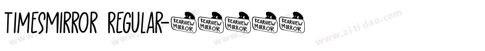 TimesMirror Regular字体转换